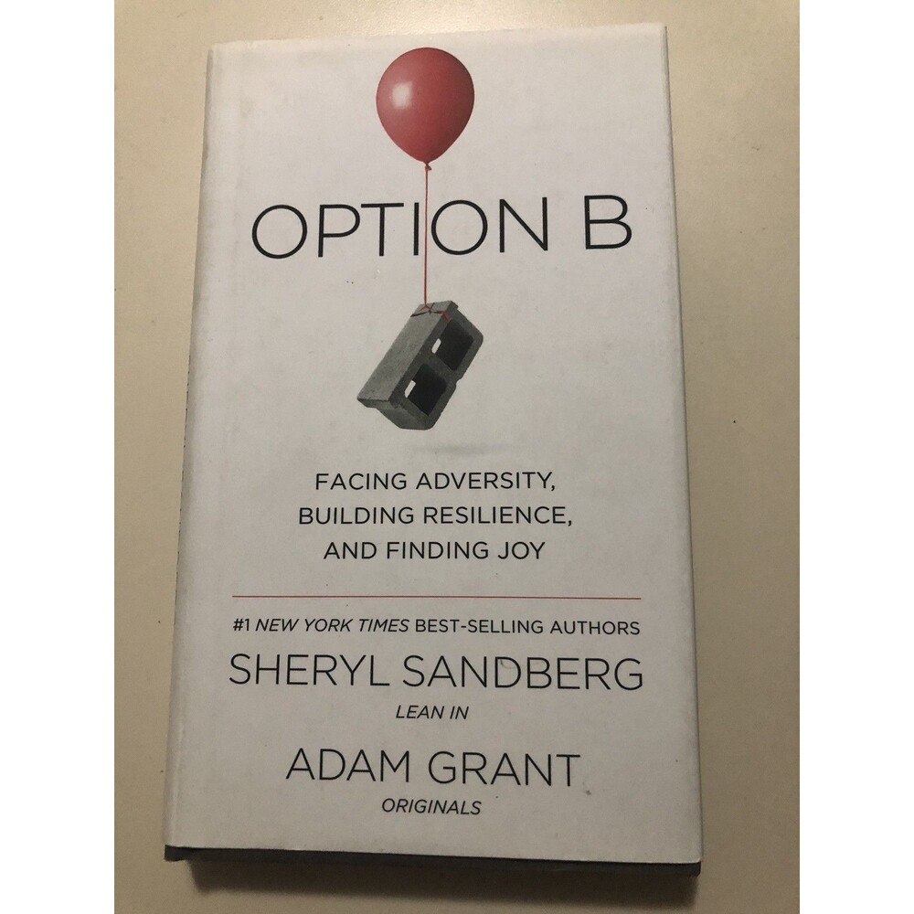 Option B: Facing Adversity, - Hardcover, by Sandberg Sheryl; Adam Excellent Cond